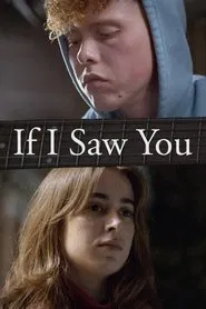 Poster do filme If I Saw You