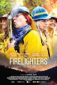 Firelighters: Fire is medicine movie poster