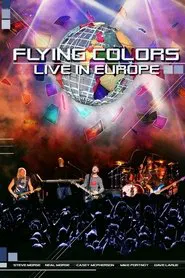 Poster do filme Flying Colors: Live in Europe
