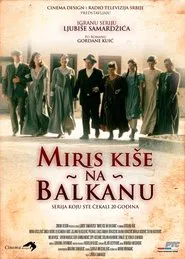 Scent of Rain in the Balkans tv show poster