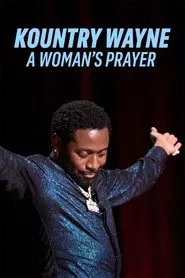 Kountry Wayne: A Woman's Prayer movie poster