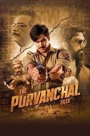The Purvanchal Files movie poster