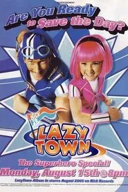 LazyTown’s New Superhero movie poster