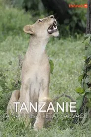 Tanzanie, la nature à l'état sauvage tv show poster