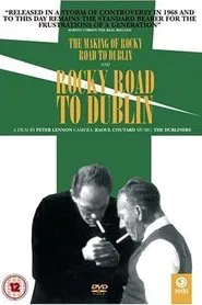 The Making of Rocky Road to Dublin movie poster