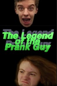 Poster do filme The Legend of the Prank Guy