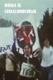 Ikuska 15: Euskaldunberriak movie poster