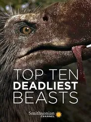 Top Ten Deadliest Beasts tv show poster