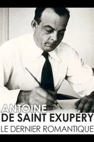 Antoine de Saint-Exupéry, the last romantic movie poster