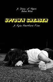 Uptown Greaser movie poster