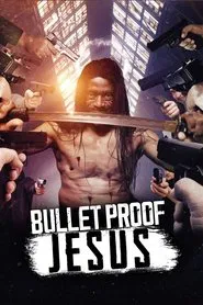 Bulletproof Jesus movie poster