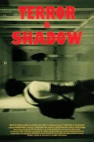 Terror & Shadow movie poster