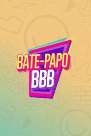 Poster da série Bate-Papo BBB