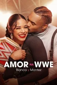 Poster da série Amor na WWE: Bianca y Montez
