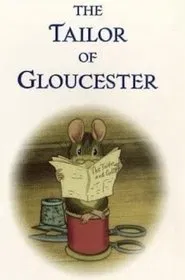 The Tailor of Gloucester movie poster