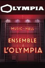 Ensemble à l'Olympia movie poster
