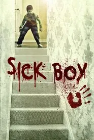 Sick Boy movie poster