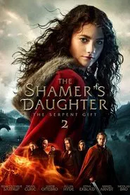 The Shamer's Daughter 2: The Serpent Gift movie poster