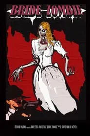 Bride Zombie movie poster