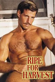 Ripe For Harvest movie poster