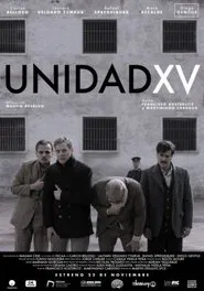 Unidad XV movie poster