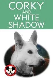 Poster da série Corky and White Shadow
