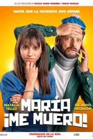Poster do filme Maria, I'm dying!
