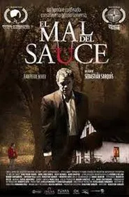 El mal del sauce movie poster