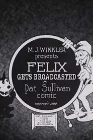 Felix Gets Broadcasted movie poster
