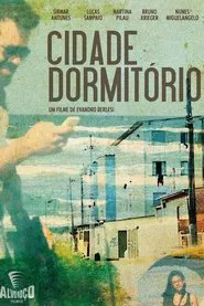 Cidade Dormitório movie poster