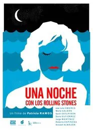 Una Noche Con Los Rolling Stones movie poster