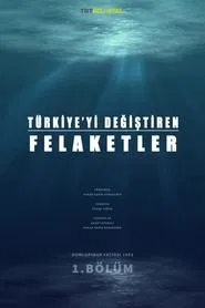 Türkiye’yi Değiştiren Felaketle movie poster