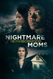 Nightmare Neighborhood Moms movie poster
