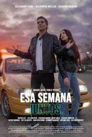 Poster do filme Esa semana juntos