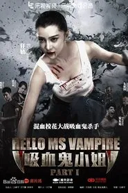 Hello, Ms. Vampire: Part 1 movie poster