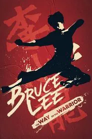 Bruce Lee: The Way of the Warrior movie poster