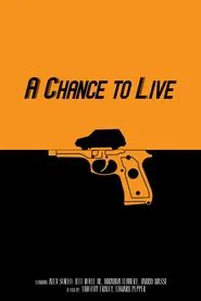 A Chance to Live movie poster
