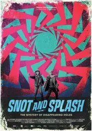 Snot and Splash movie poster