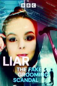 Liar: The Fake Grooming Scandal movie poster
