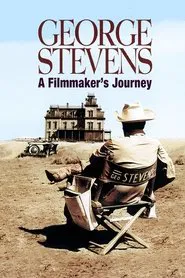 George Stevens: A Filmmaker's Journey movie poster