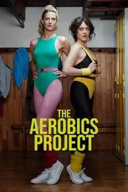The Aerobics Project tv show poster