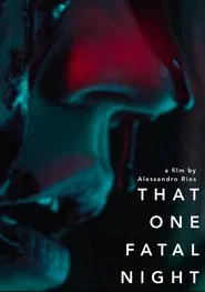 That One, Fatal Night movie poster