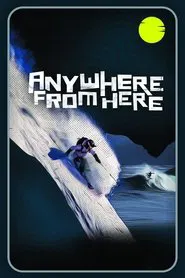 Poster do filme Anywhere From Here
