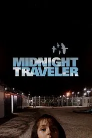 Midnight Traveler movie poster