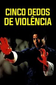 Poster do filme Cinco Dedos de Violência