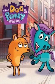 The Dog & Pony Show tv show poster