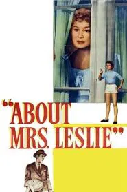 About Mrs. Leslie movie poster