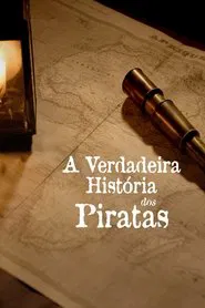 Poster do filme The True Story of Pirates