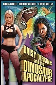 Daisy Derkins and the Dinosaur Apocalypse movie poster
