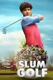 Slum Golf tv show poster